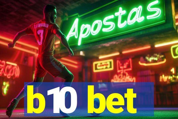 b10 bet